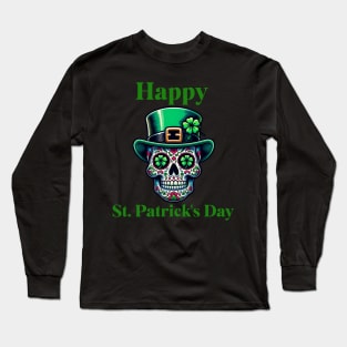 St. Patricks Day Sugar Skull Day of the Dead Long Sleeve T-Shirt